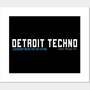Detroit Techno Legendary music for the future Posters and Art